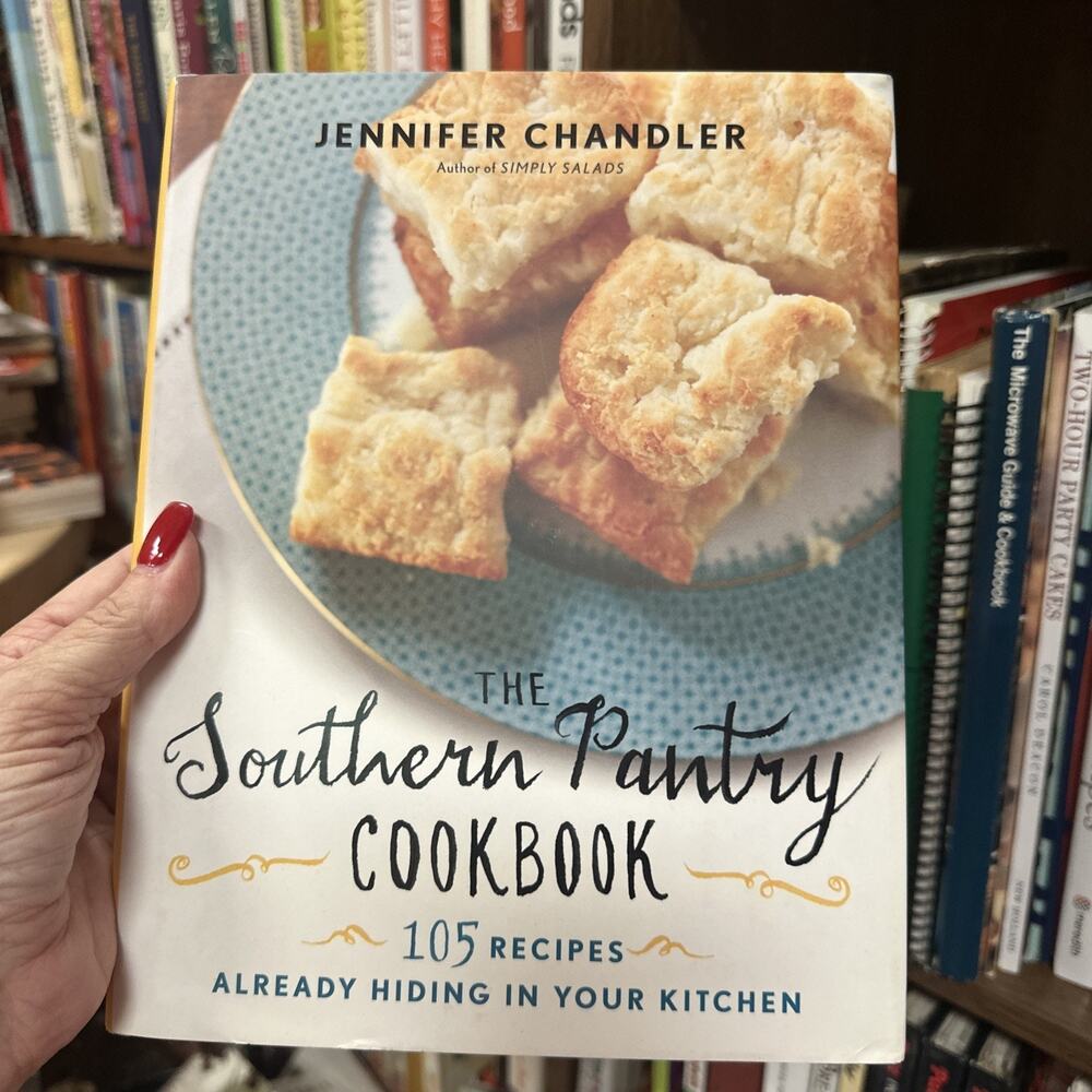 The‎ Southern Pantry Cookbook 105 Recipes Already Hiding in your Kitchen
